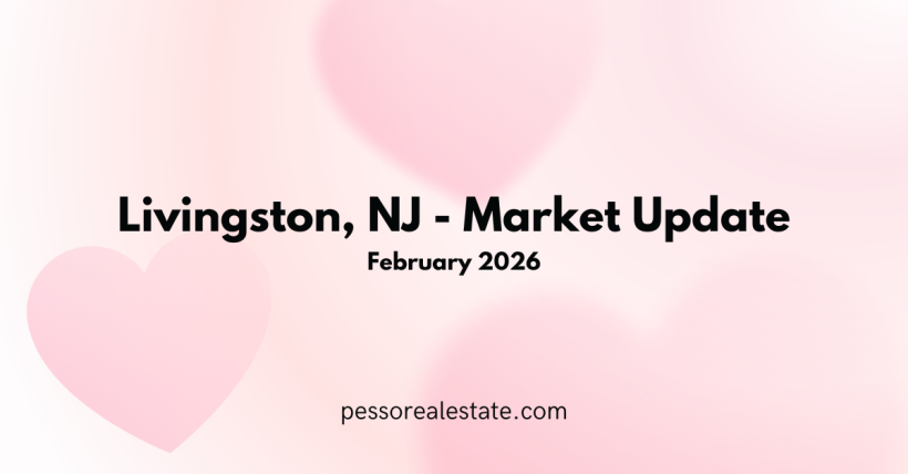 Feb 2026.Market Report Livingston NJ